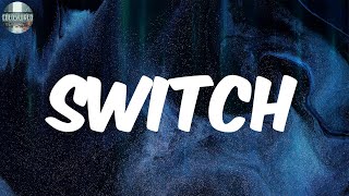 Switch (Lyrics) - Tink