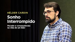 Hélder Cardin: Sonho Interrompido