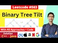 Binary Tree Tilt | Leetcode Solution 563 | C++,Java Solutions-With Approach