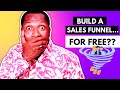 How To Create A Sales Funnel For FREE: Step-by-Step Full Tutorial