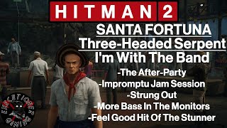 Hitman 2: Santa Fortuna - Three-Headed Serpent - I'm With The Band Challenge Pack All In One