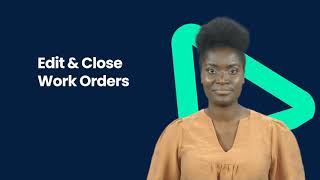Edit and Close Work Orders