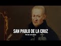 San Pablo de la Cruz | Vida de Santos