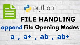 Python File handling PT-3.4 || append modes [a,a+,ab,ab+] || CLASS 12 XII Computer Science (CBSE)