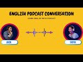 learn english with podcast conversation episode 25 politely agreeing and disagreeing in english