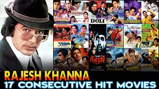 Rajesh Khanna 17 Consecutive HITs Record | First Superstar Rajesh Khanna Back To Back 17 Hit Movies