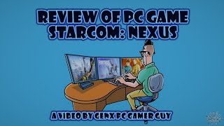 Review of the PC Game StarCom:Nexus