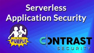 Contrast Security Serverless Tool Demo - We Hack Purple Podcast Season 2 - AppSec Tools