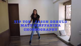 TIP TOE - Jason Derulo || Matt Steffanina Choreography || Hip Hop Dance