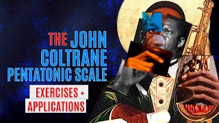 The John Coltrane Pentatonic Scale - Discoveries & Exercises!