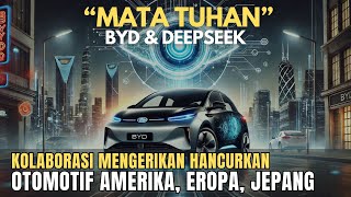 BYD dan DEEPSEEK Ciptakan \