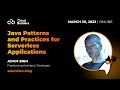 Adam Bien - Java Patterns and Practices for Serverless Applications