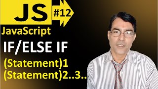 IF / ELSE IF in Javascript | javascript basic lesson 12 | Multiple IF statement in javascript