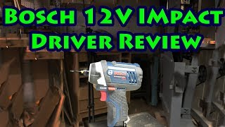 Bosch 12V Impact Driver Review