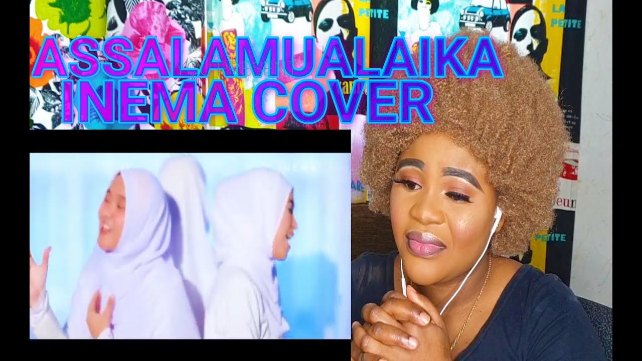 ASSALAMUALAIKA Versi Tiga Bahasa (INEMA Cover) REACTION - YouTube