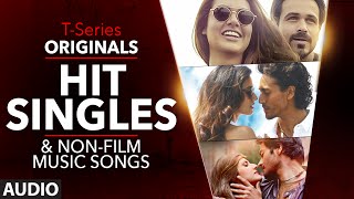 T-SERIES ORIGINALS | HIT SINGLES | Non Film Music Songs | Audio Jukebox | Latest Hindi Songs 2016