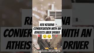 Watch How REV KESIENA ESIRI Met An Atheist Uber Driver #revkesienaesiri #pstkesienaesiri