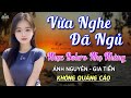 Nghe 15 phút ngủ liền 😴 NHẠC BOLERO DỄ NGHE, DỄ NGỦ - LK Nhạc Vàng Chọn Lọc Bài Hay KHÔNG QUẢNG CÁO