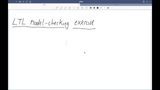 Logika v računalništvu, Lecture 10: LTL model-checking exercise