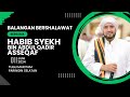 🔴 LIVE Balangan Bersholawat Bersama Habib Syech bin Abdul Qadir Assegaf [RELAY]