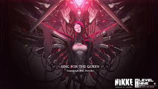 GODDESS FALL : Sing for the Queen | GODDESS OF VICTORY: NIKKE OST