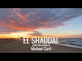 El Shaddai • Michael Card • with lyrics, sunset hour and ocean/beach background