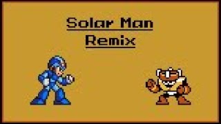 Solar Man - Mega Man 10 (MMX Remix)