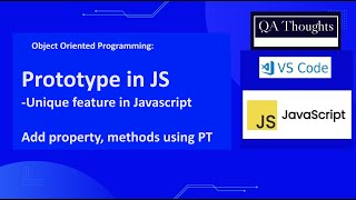 JavaScript Prototypes Explained | Add Property, Method | QA Thoughts