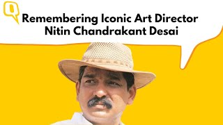 Remembering 'Lagaan' and 'Devdas' Art Director Nitin Chandrakant Desai| The Quint