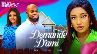 DEMANDE D'AMI - 2024 dernier film africain nollywood tendance nigérian