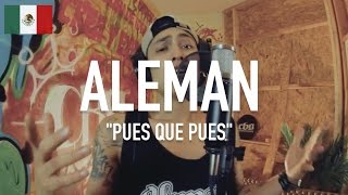 ALEMÁN | The Cypher Effect Mic Check Session #31