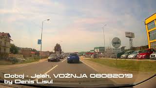 Doboj - Jelah, Vožnja 08082019