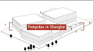 Pompidou in Shanghai