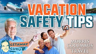 Larry's Travel Tips for Any Vacation!