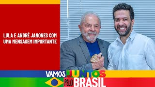 Lula e André Janones com uma mensagem importante. #Compartilhem #VamosJuntosPeloBrasil