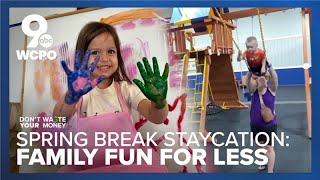 Spring Break on a budget: Fun ideas for families that won't break the bank