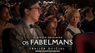 Os Fabelmans – Trailer Oficial