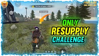 ONLY RESUPPLY CHALLENGE || Challenge Gameplay || FullOn Gaming