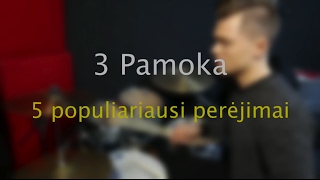 3 Pamoka - 5 Populiariausi perejimai - Bugnu Pamokos Vilniuje Lt