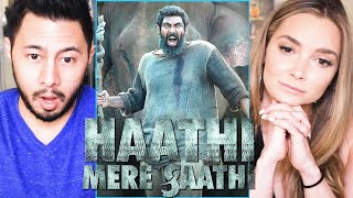 HAATHI MERE SAATHI | Rana Daggubati | Prabu Solomon | Pulkit Samrat | Shriya | Zoya |Teaser Reaction