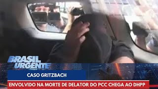 Veja o momento em que envolvido na morte de delator do PCC  chega ao DHPP | Brasil Urgente