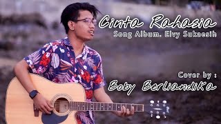 CINTA RAHASIA - ELVY SUKAESIH | BOBY BERLIANDIKA (COVER) | NEW VERSION