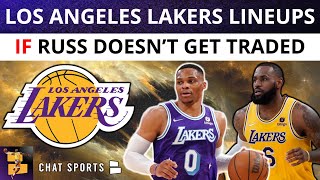 TOP 9 Los Angeles Lakers Lineups If Russell Westbrook Trade Doesn’t Happen | Lakers Roster Breakdown