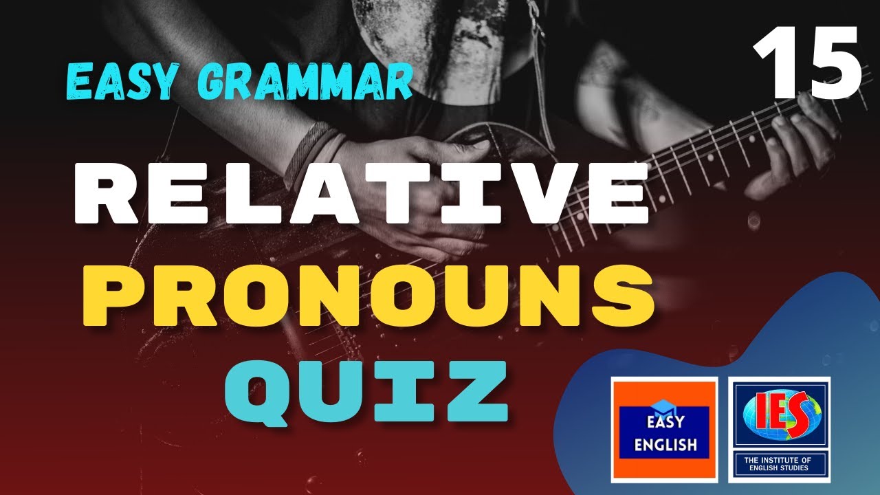 Relative Pronouns Quiz ESL - YouTube