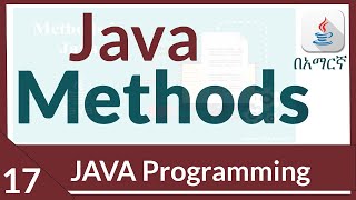 java methods. | java programming for beginners in Amharic 2022 part_17