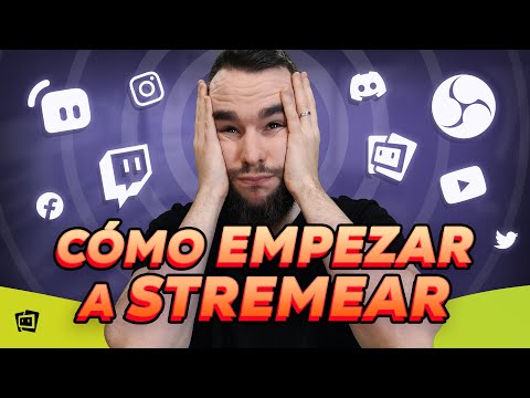 ¿QUIERES SER STREAMER? Tutorial FÁCIL Para EMPEZAR A SER STREAMER - YouTube