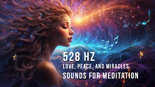 528 Hz: Love Frequency, balancing and tuning Manipura Chakra