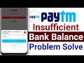 Insufficient balance in your bank account paytm - insufficient balance paytm 2024