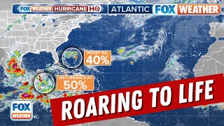Two Tropical Systems Could Develop In The Gulf of Mexico And Atlantic