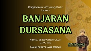 #wayangkulit BANJARAN DURSASANA - KI PURBO ASMORO